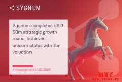 加密银行Sygnum Bank完成5800万美元融资,跻身独角兽行列 加密银行Sygnum Bank完成5800万美元融资,跻身独角兽行列
